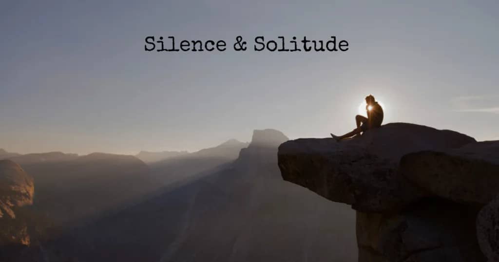 Spiritual solitude, spiritual awakening, silence